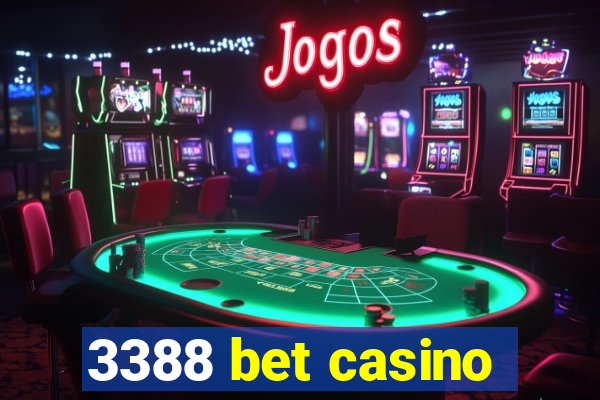 3388 bet casino